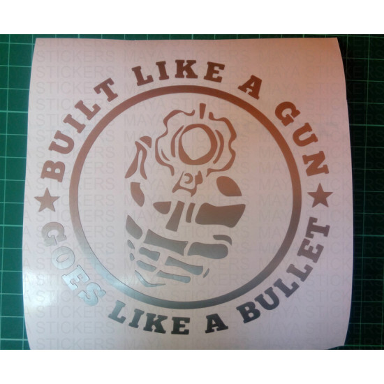 Made like a Gun, Goes like a Bullet custom sticker for Royal Enfield 