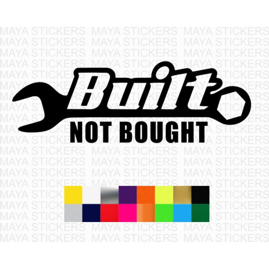 Built Not bought spanner design car and bike sticker