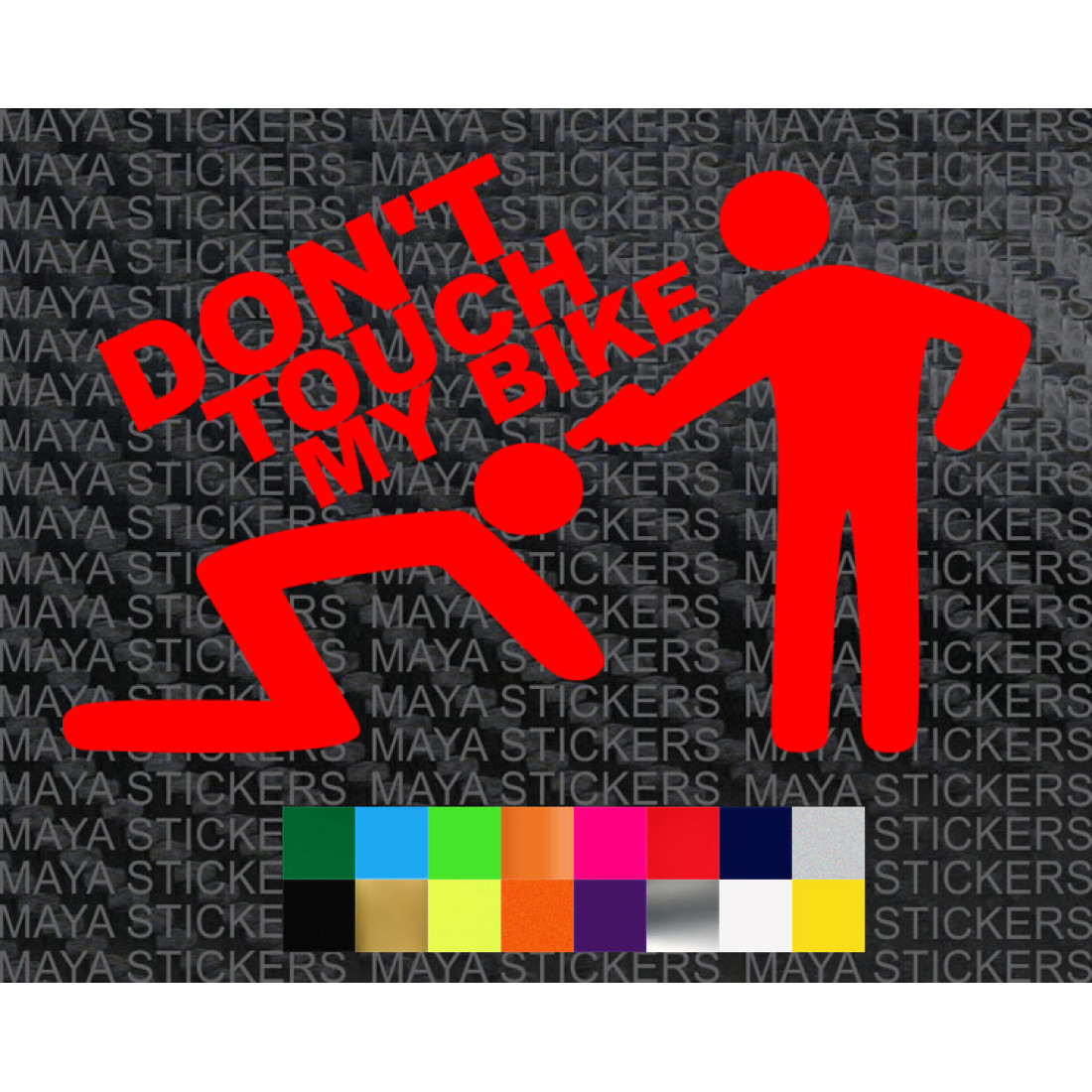 Don't touch my bike sticker in custom colors and sizes