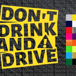 Don't drink and drive stickers for cars and bikes. 