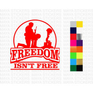 Freedom isnt free military sticker for cars, bikes, laptops