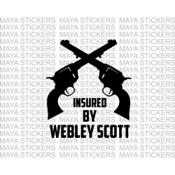 Insured by Webley Scott crossed guns stickers