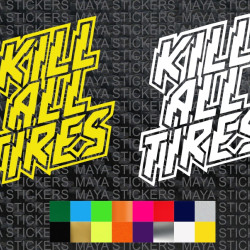 Kill all tires logo stickers for cars, bikes, helmets