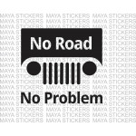 No Road, No Problem Jeep / Thar sticker