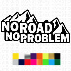 No road no problem offroad mountain design sticker for off road cars and motorcycles