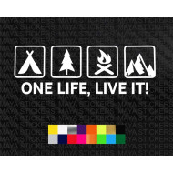 One life, live it. Outdoors camping decal sticker for cars, ATVs and motorcycles