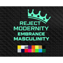 Reject modernity embrace masculinity crown design decal sticker for cars, motorcycles, laptops and others