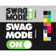 SWAG Mode ON decal stickers for cars, bikes, laptops