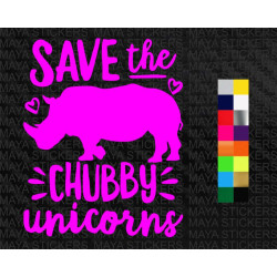 Save the chubby unicorn decal stikers for cars, bikes, laptops