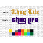 Thug Life decal stickers in 2 unique design ( Pair of 2 stickers)